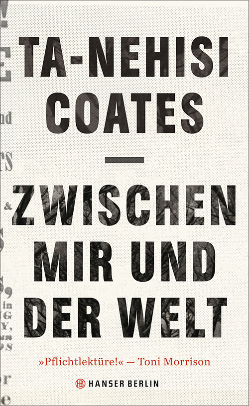 Cover des Buches Zwischen mir und der Welt von Ta-Nehsi Coates