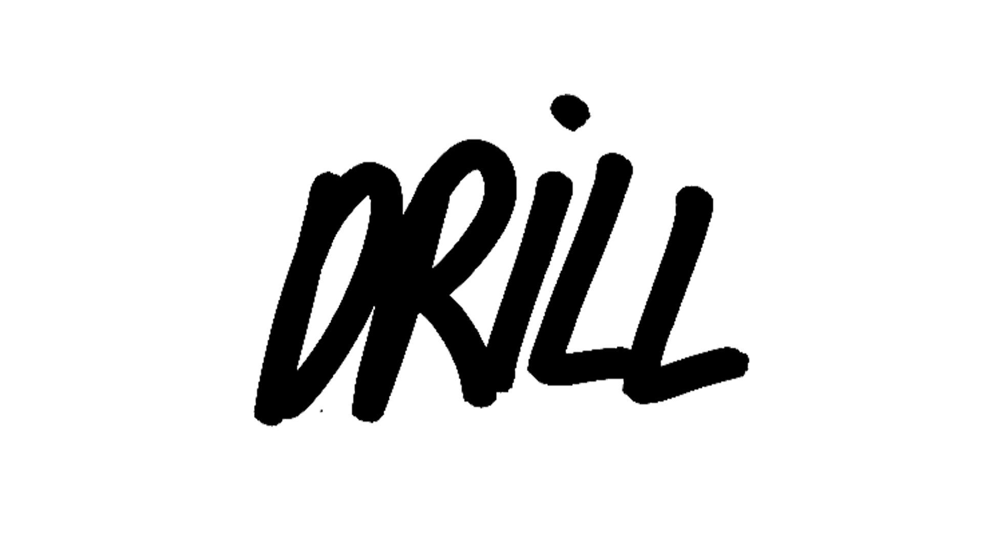 Drill